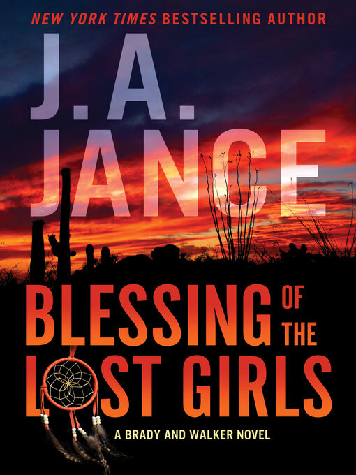Title details for Blessing of the Lost Girls by J. A. Jance - Wait list